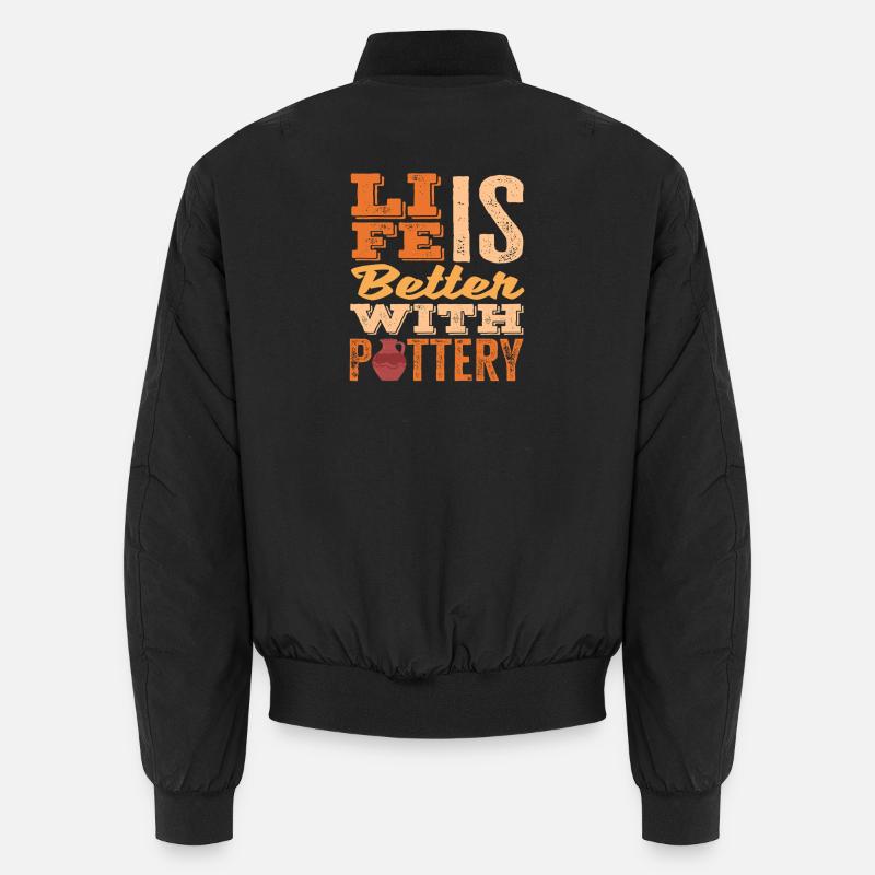 Leben Ist Besser Mit Töpfern Kunst Unisex Bomberjacke