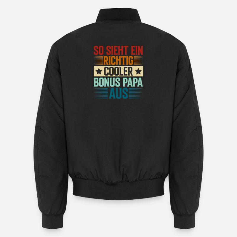 This is what a really cool bonus dad looks like Unisex Bomber Jacket