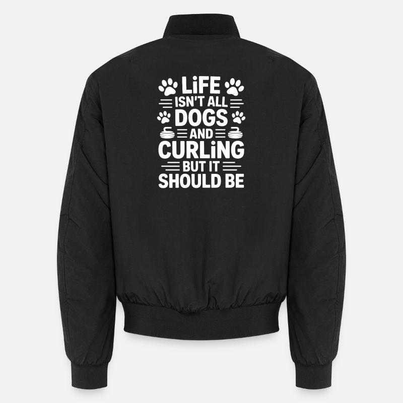 Curling Spruch Hunde Lustiges Curling Geschenk Unisex Bomberjacke