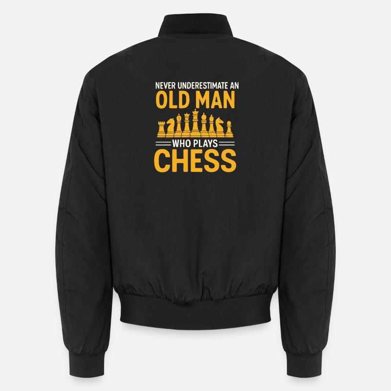 Funny Chess Quote Old Man Chess Unisex Bomberjacke