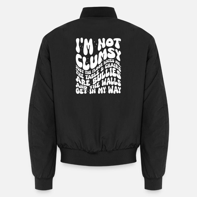 Im Not Clumsy Handwritten Quote - Unisex Bomber Jacket - black