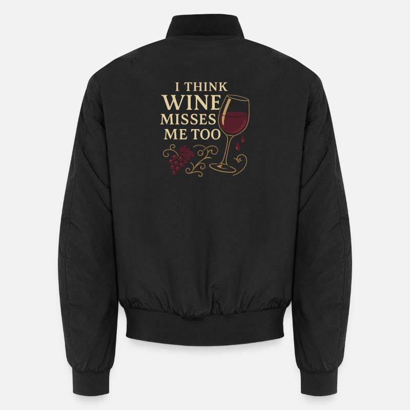 Je pense que le vin me manque aussi Bomber unisexe