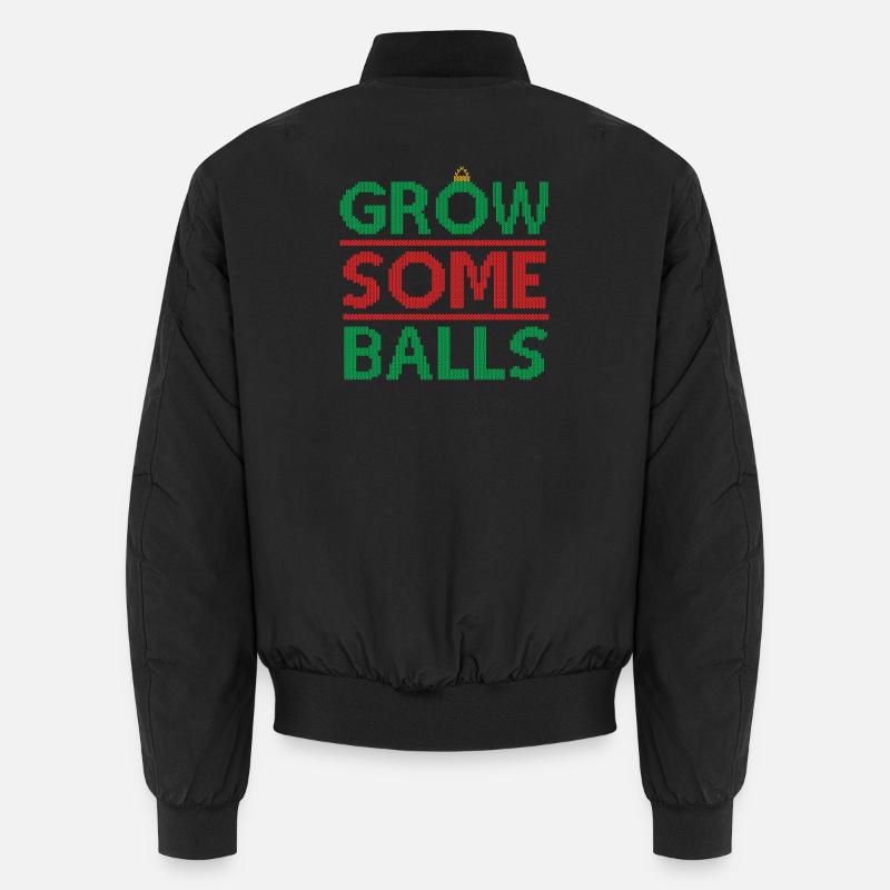 grow some balls - Unisex Bomber Jacket - black