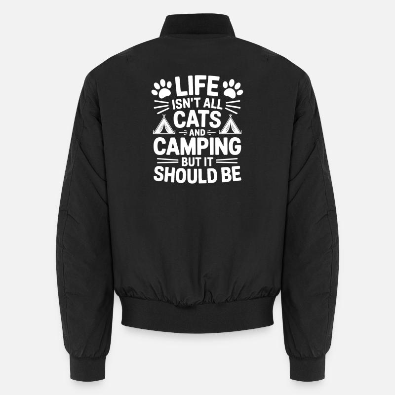 Camping Saying Cats Funny Camping Gift Unisex Bomber Jacket