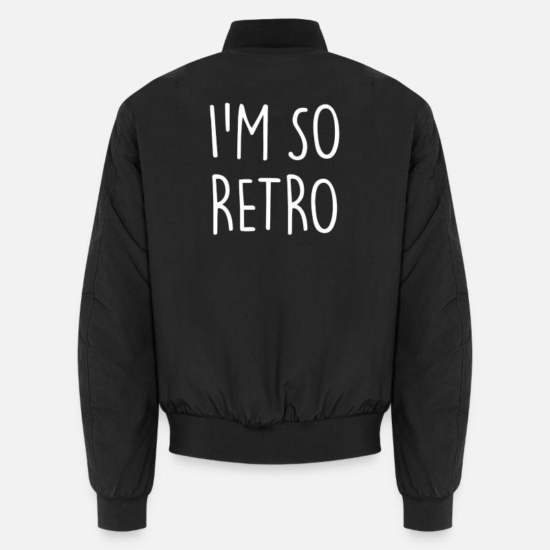 I'm so Retro - Unisex Bomberjacke - Schwarz