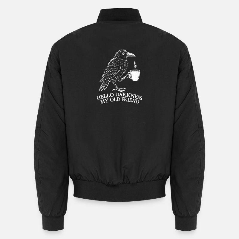 Hello Darkness My Old Friend Coffee Mood Unisex Bomber Jacket