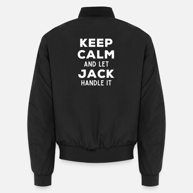 Keep Calm Let Jack Fix It Funny Saying Unisex Bomber Jacket