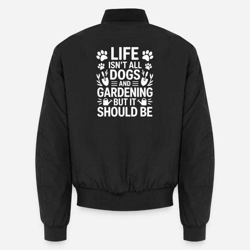 Garten Spruch Hunde Lustiges Gartenarbeit Geschenk Unisex Bomberjacke