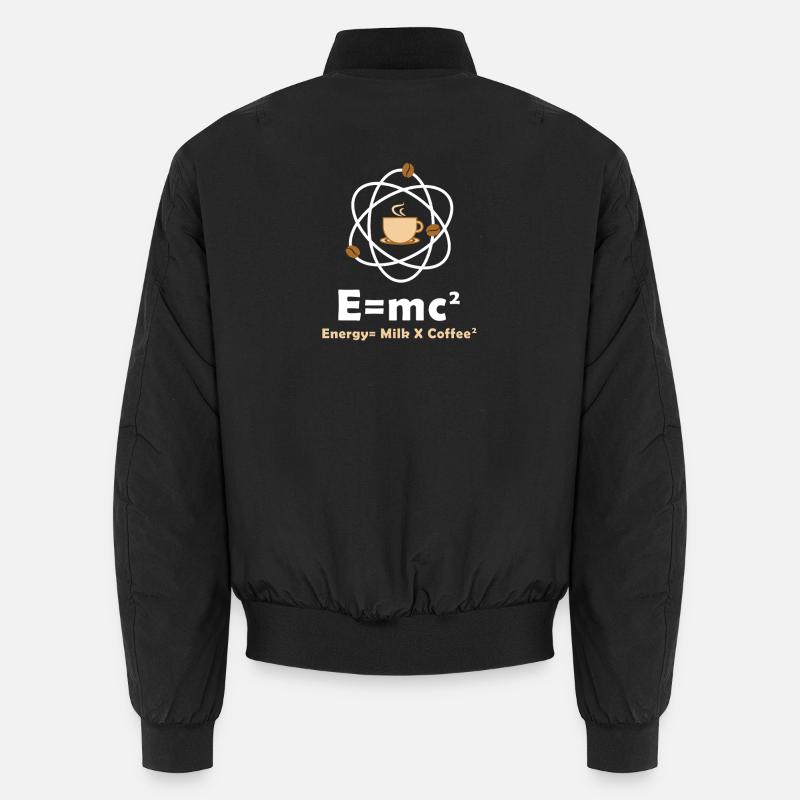 E=mc² Lustiger Physiker Spruch Kaffee Physik Unisex Bomberjacke