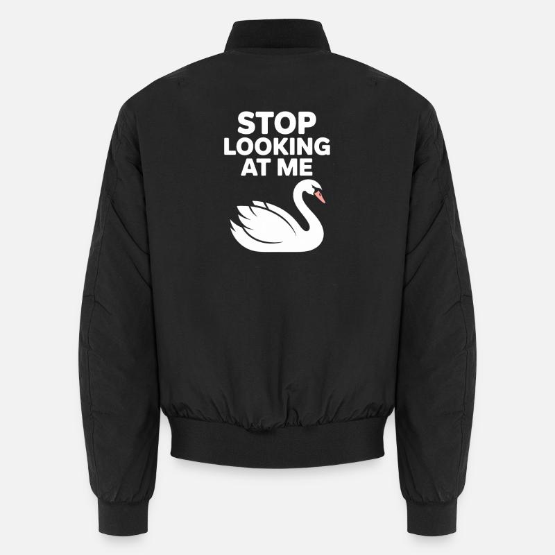 Funny Swan Stop Looking At Me Meme Unisex Bomber Jacket