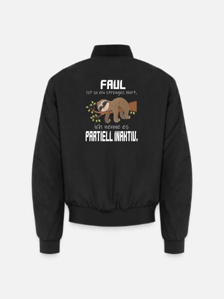 Faul, aber Partiell Aktiv Faultier - Unisex Bomberjacke - Schwarz