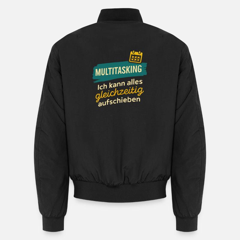 Multitasking – Postpone everything at once - Unisex Bomber Jacket - black