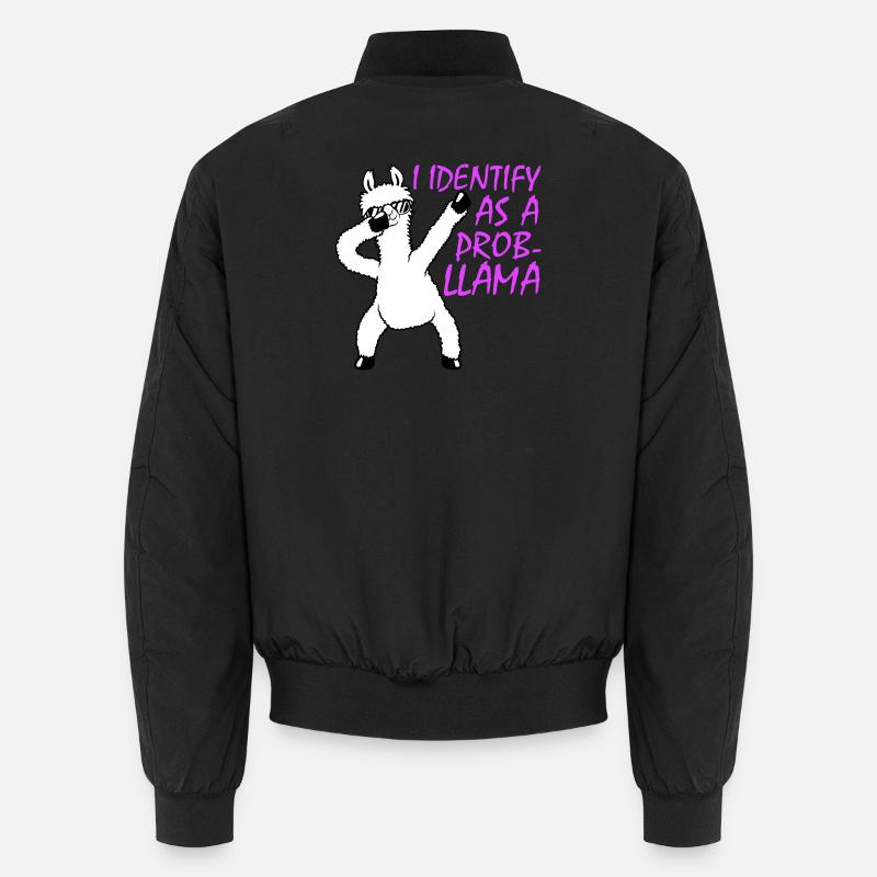Je m’identifie comme un probllama Cool Lama Problem Spruch Bomber unisexe