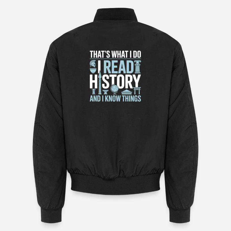 I Read History and Know Things Cute Book Lovers Unisex Bomber Jacket