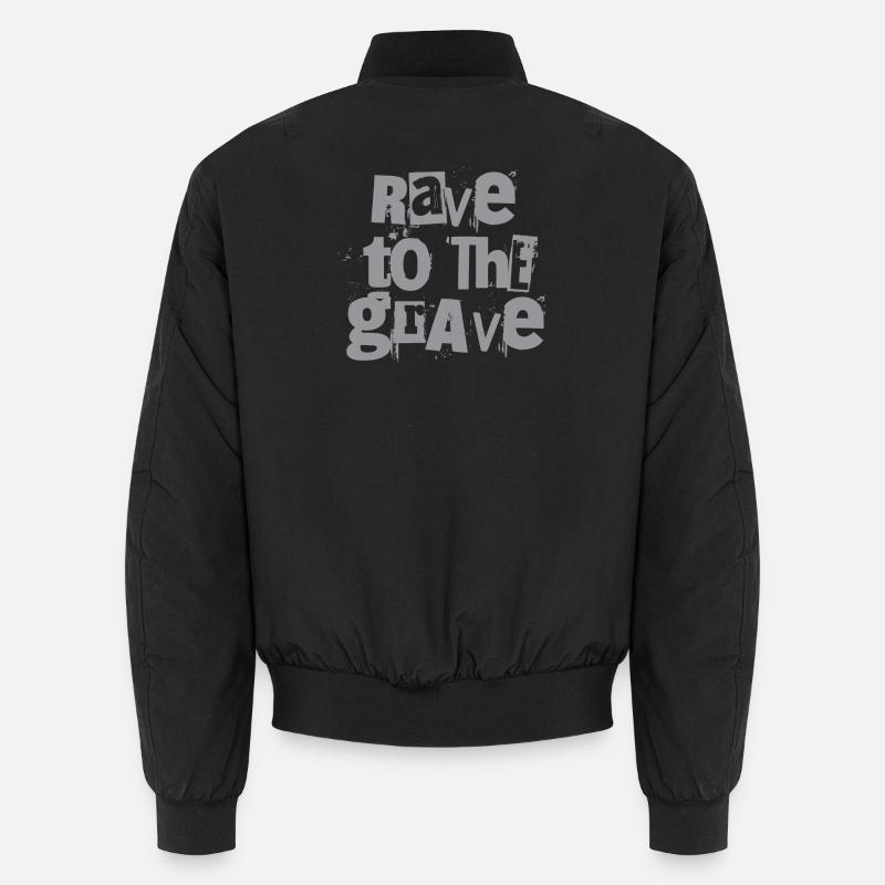 Rave to the Grave Texte grunge - Bomber unisexe - noir