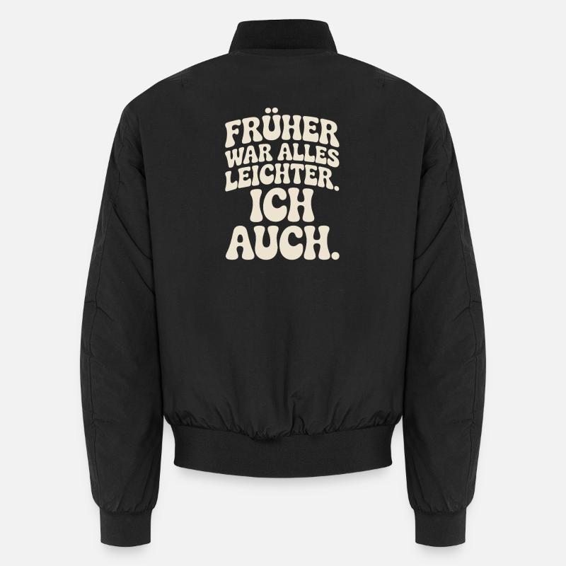 Everything used to be easier, including my 50th birthday Unisex Bomber Jacket
