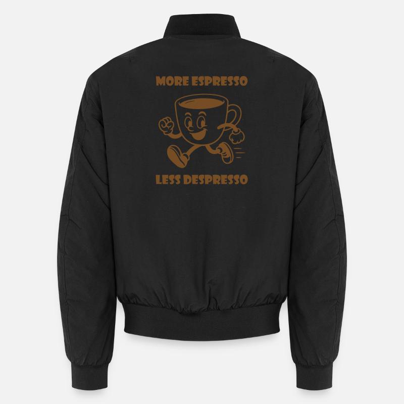 More Espresso Less Despresso - Unisex Bomber Jacket - black