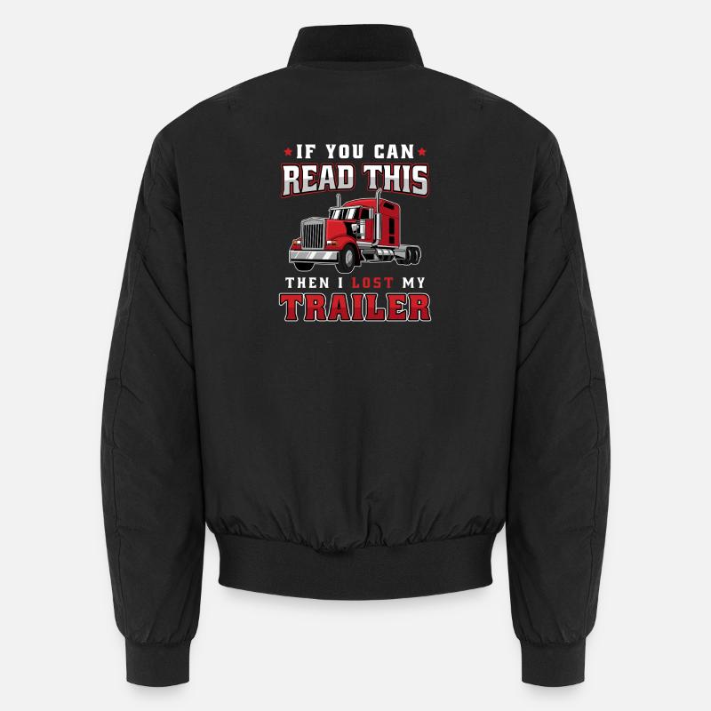 Wenn Sie das lesen können I Lost Trailer / Trucker Spaß Unisex Bomberjacke
