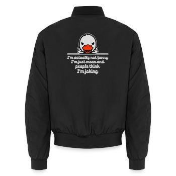 Doigt d’honneur de canard Pas drôle Les gens méchants pensent blague - Bomber unisexe - noir - Dos - AI Model Male 185 light (185cm)