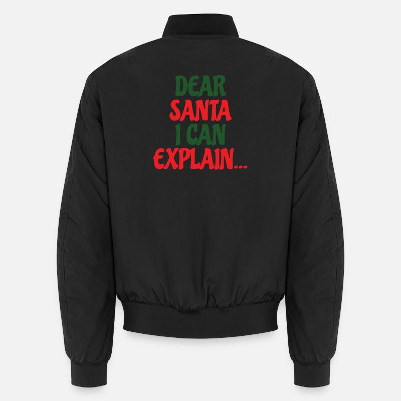 Dear Santa I Can Explain - Unisex Bomber Jacket - black