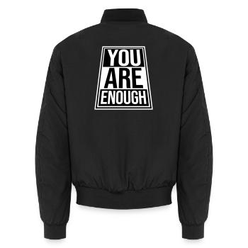 You Are Enough Selbstliebe Motivationsspruch Zitat - Unisex Bomberjacke - Schwarz - Hinten - AI Model Male 185 light (185cm)