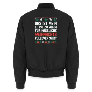 Weihnachtspullover Spruch Es ist zu warm - Unisex Bomberjacke - Schwarz - Hinten - AI Model Male 185 light (185cm)