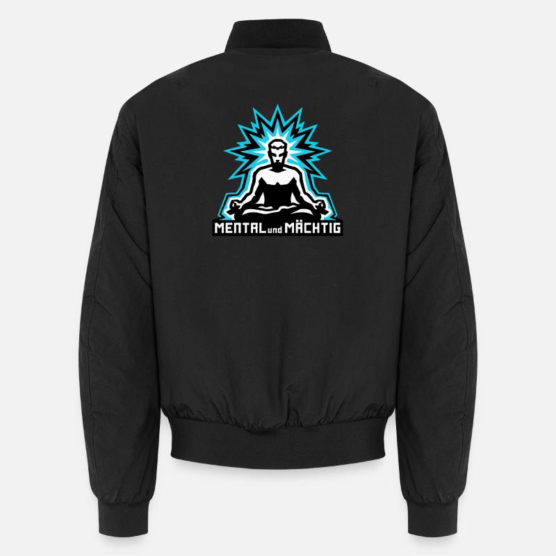 Mental und Mächtig man - Unisex Bomberjacke - Schwarz