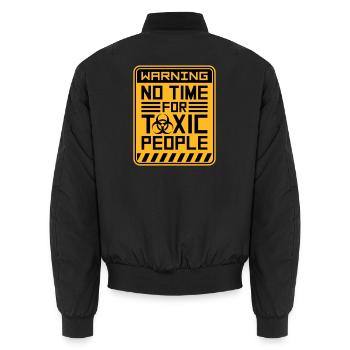 No Time Toxic People Boundaries Self Care Saying - Unisex Bomber Jacket - black - Back - AI Model Male 185 light (185cm)