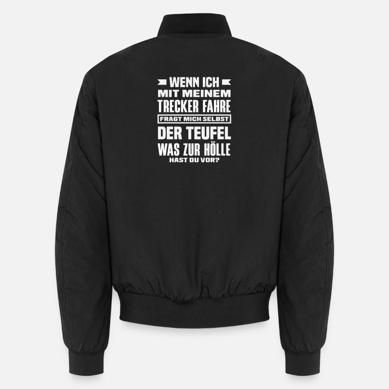 Traktorfahrer Lustiger Spruch Traktor Bauernhof Unisex Bomberjacke