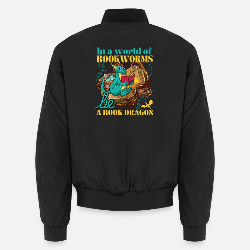 In einer Welt voller Bücherwarms sei ein Drache Unisex Bomberjacke