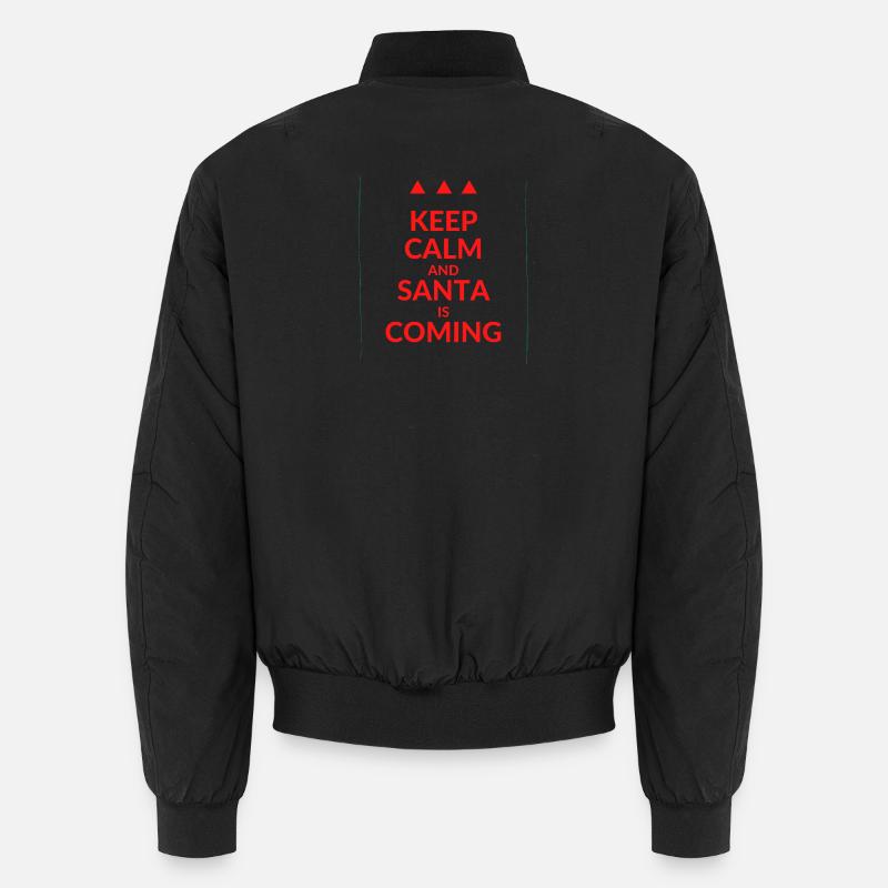 Keep Calm and Santa Is Coming Unisex Bomber Jacket