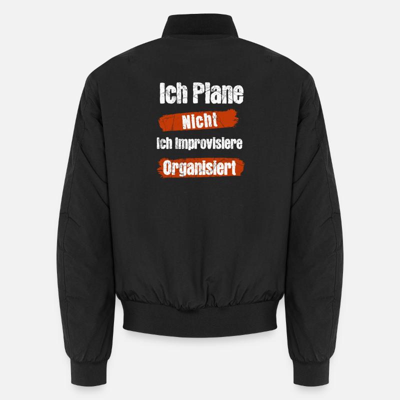 I don't plan, I improvise, organized Unisex Bomber Jacket
