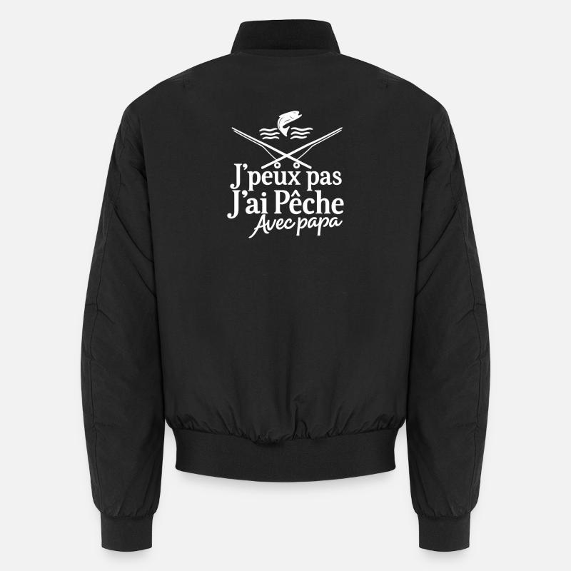 Jpeux pas J'ai Pêche Avec Papa Bomber unisexe