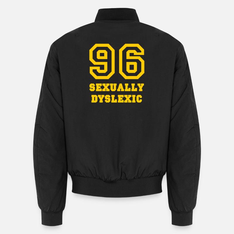 96 Sexually Dyslexic - Unisex Bomber Jacket - black