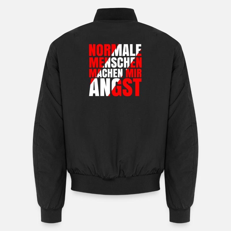 Normale Menschen machen mir Angst Unisex Bomberjacke