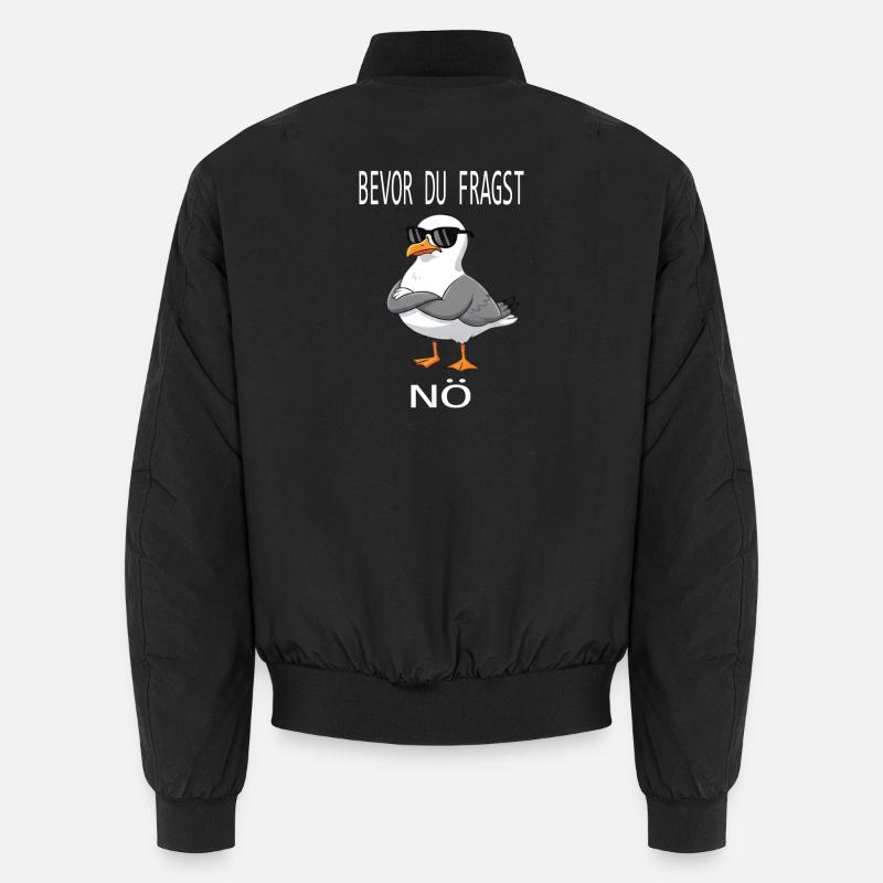 Möwe Nö Spruch Bevor Du Fragst Sonnenbrille Fun Unisex Bomberjacke
