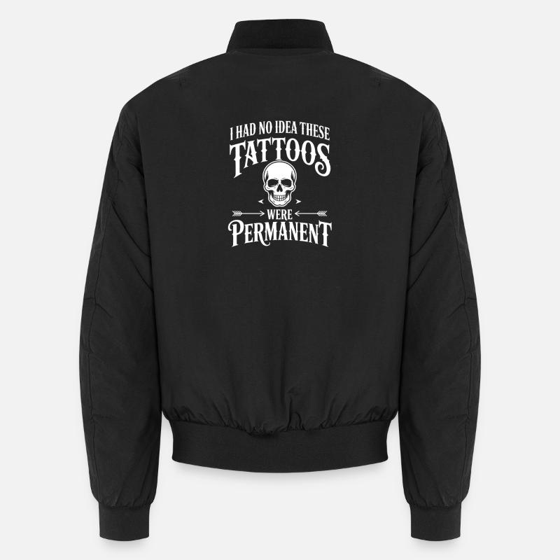 Permanent Tattoos Skull Quote Unisex Bomber Jacket