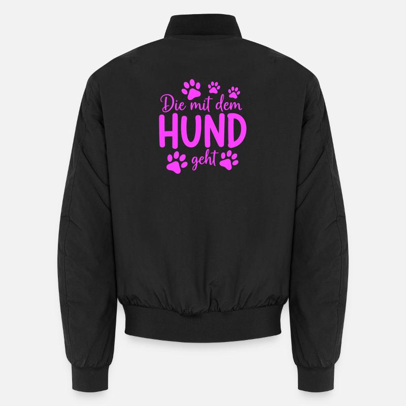 Die mit dem Hund geht Spruch Gassi gehen Unisex Bomberjacke