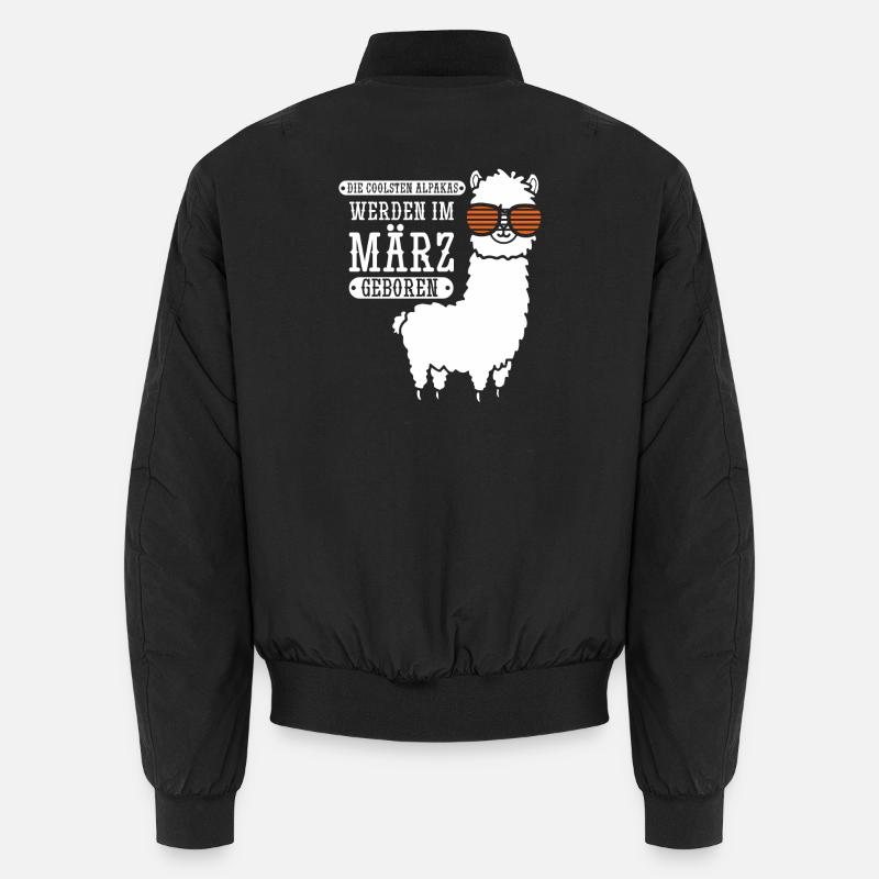 March Birthday Alpaca Saying Funny - Unisex Bomber Jacket - black