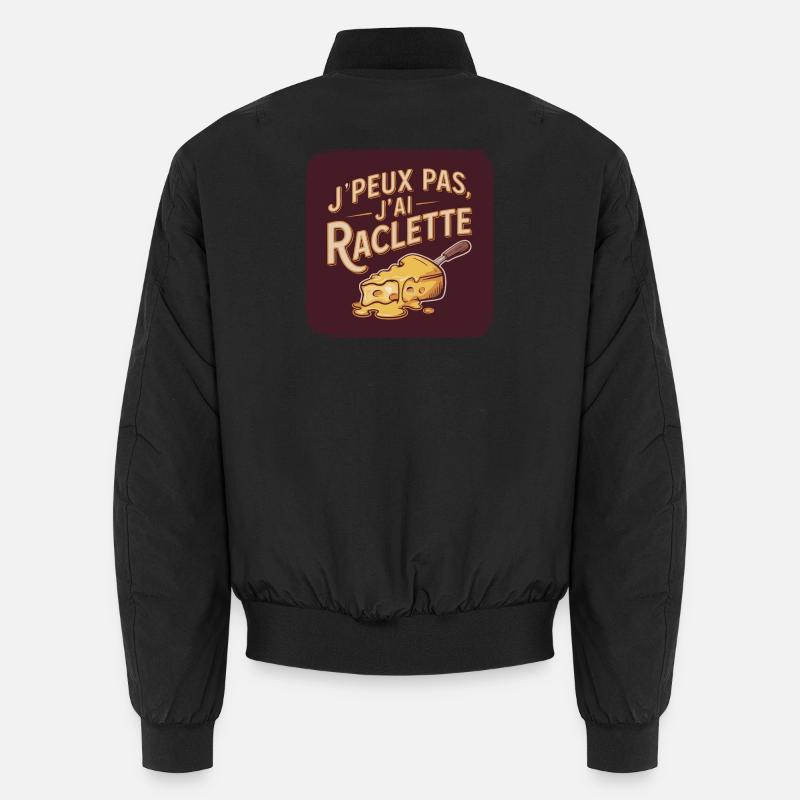 I can't I have Raclette - Unisex Bomber Jacket - black