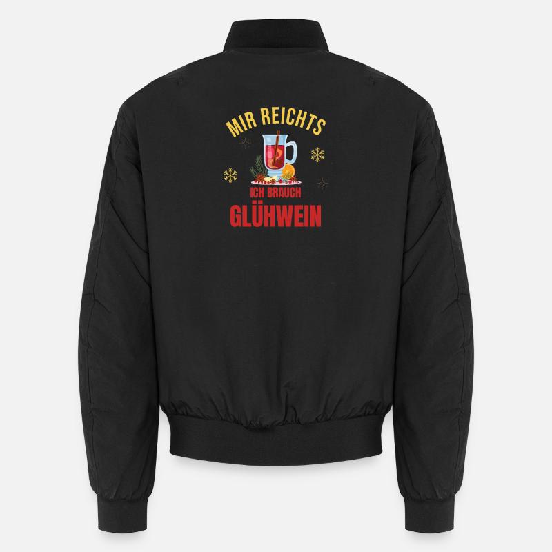 I've had enough – I need mulled wine Christmas market Unisex Bomber Jacket