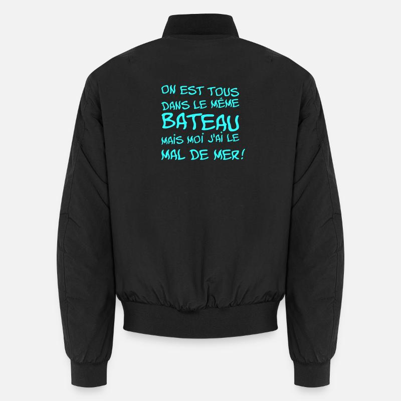ALL IN THE SAME BOAT BUT I'M SEASICK Unisex Bomber Jacket