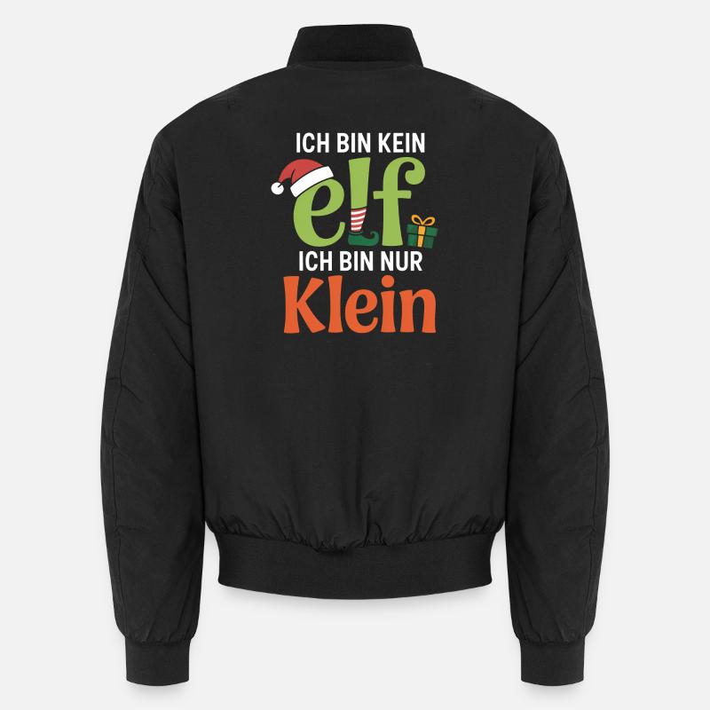 Je ne suis pas un ELF, je suis juste petit Bomber unisexe
