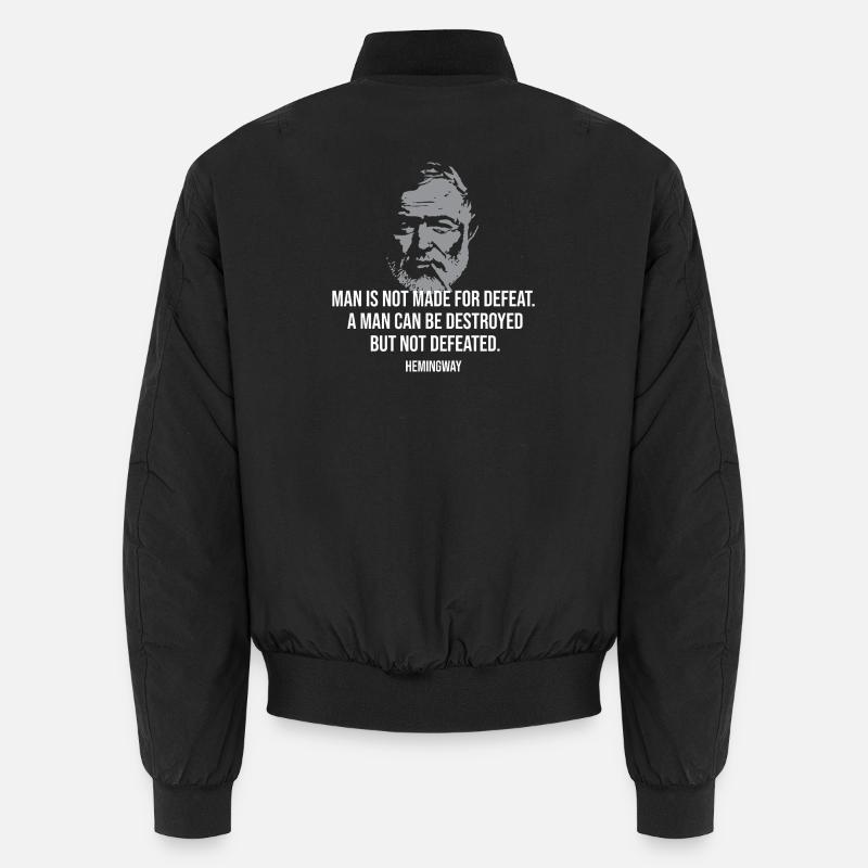 Ernest Hemingways Zitat Unisex Bomberjacke