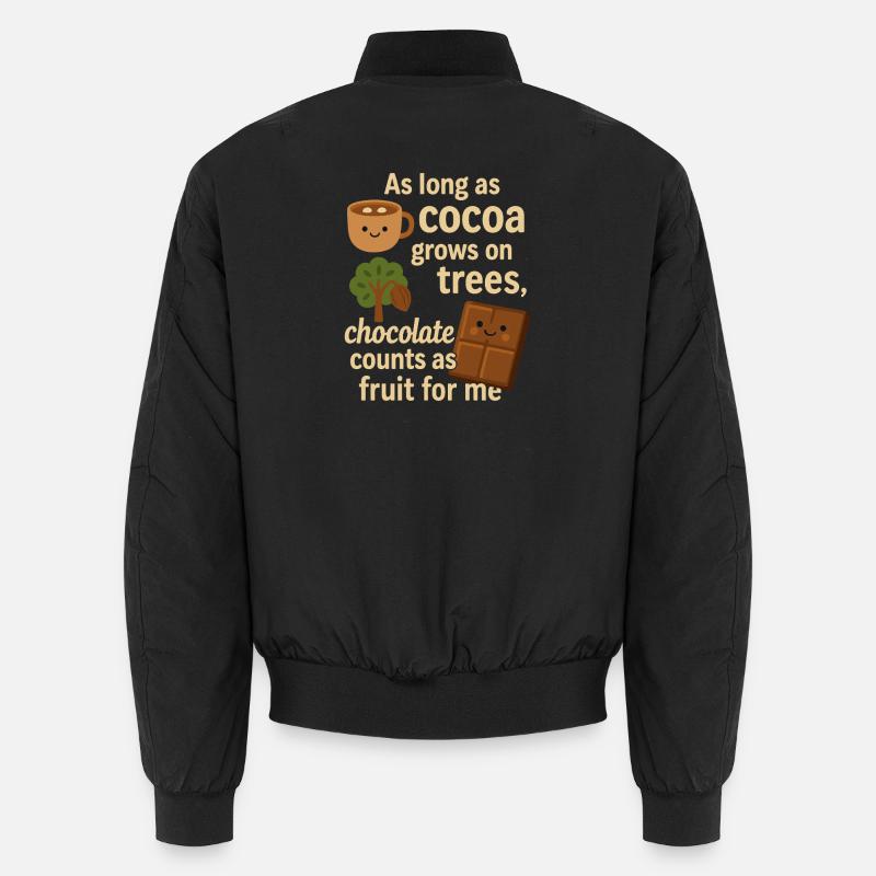 Chocolate counts as fruit – funny cocoa saying Unisex Bomber Jacket