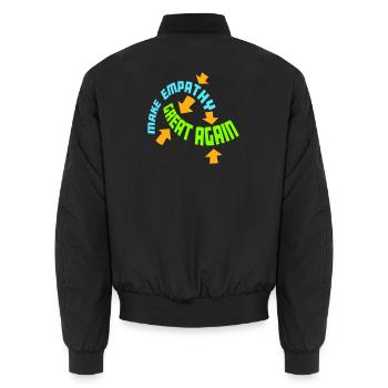 Make Empathy Great Again Politisch Statement Hoffn - Unisex Bomberjacke - Schwarz - Hinten - AI Model Male 185 light (185cm)