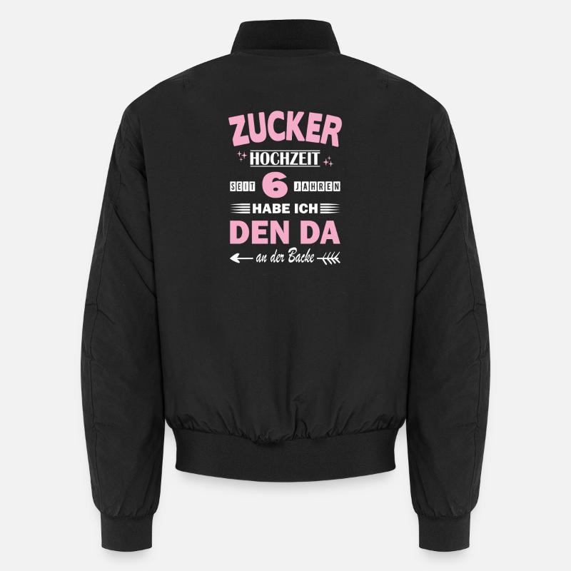 Zuckerhochzeit 6. Hochzeitstag Jahrestag  Ehefrau  Unisex Bomberjacke