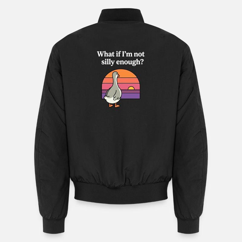 What If I’m Not Silly Enough Funny Goose Retro Unisex Bomber Jacket