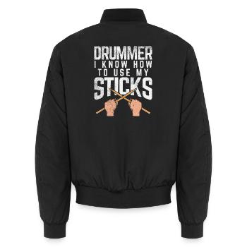 Drummer Knows How To Use My Sticks Tee Design - Unisex Bomberjacke - Schwarz - Hinten - AI Model Male 185 light (185cm)
