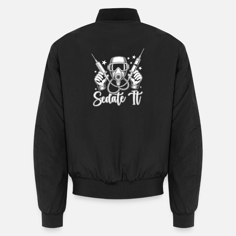 Anesthesiologist Sedate It Anesthesia - Unisex Bomber Jacket - black